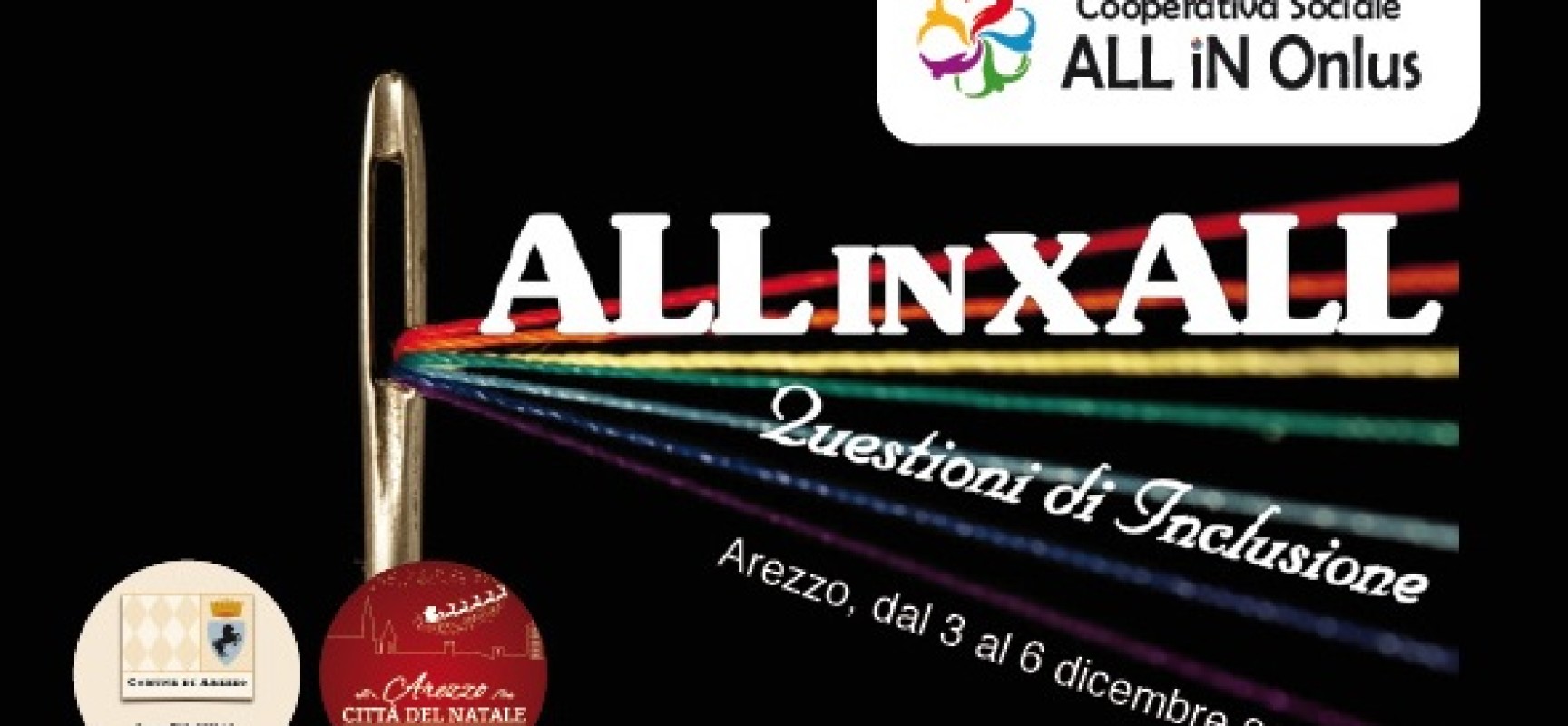 ALL IN X ALL: questioni d’inclusione – dal 3 al 6 Dicembre ad Arezzo