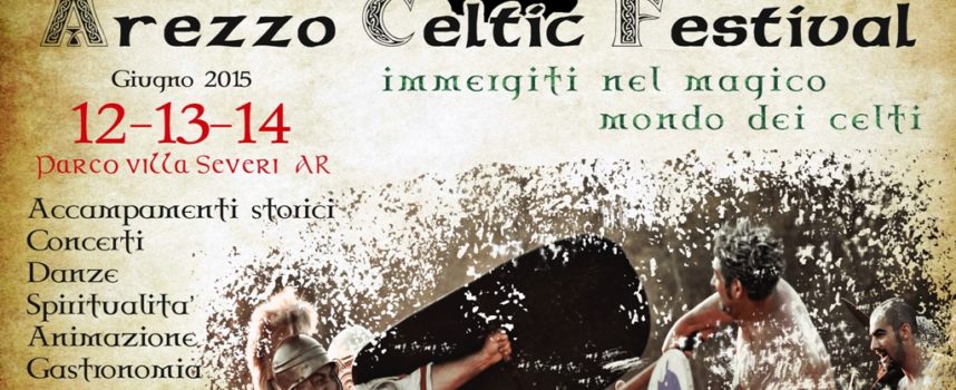 Arezzo Celtic Festival: dal 12 giugno a Villa Severi