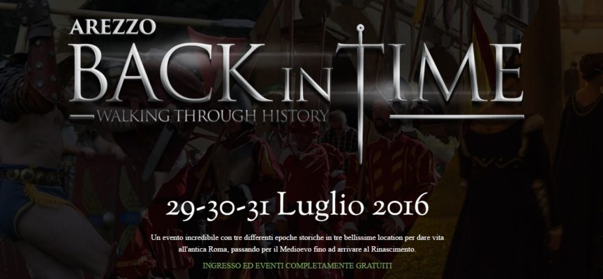 Arezzo Back in Time: dal 29 al 31 luglio un tuffo nel passato nel cuore della città