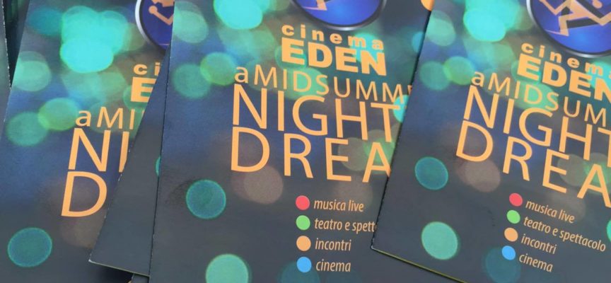 A Midsummer Night’s Dream: il mese di luglio del Cinema Eden