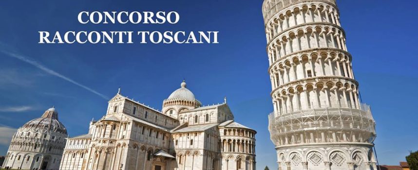 Racconti toscani: concorso letterario riservato a residenti in Toscana