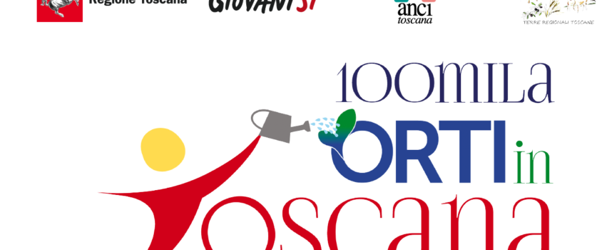 Giovanisì: 100.000 orti in Toscana..via al progetto con 74 comuni coinvolti!