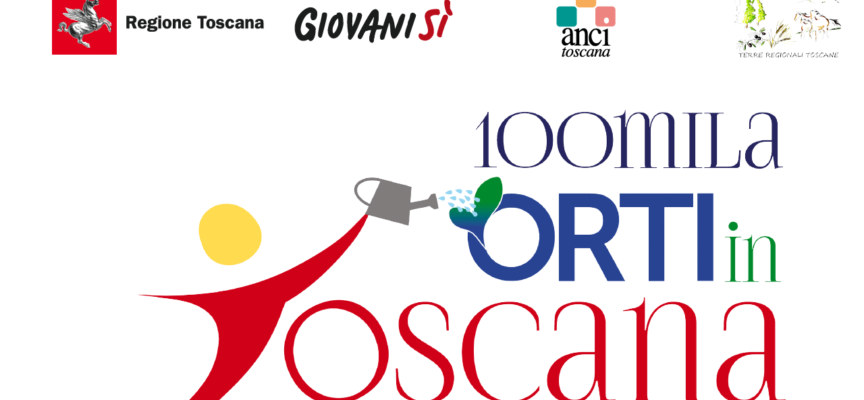 Giovanisì: 100.000 orti in Toscana..via al progetto con 74 comuni coinvolti!