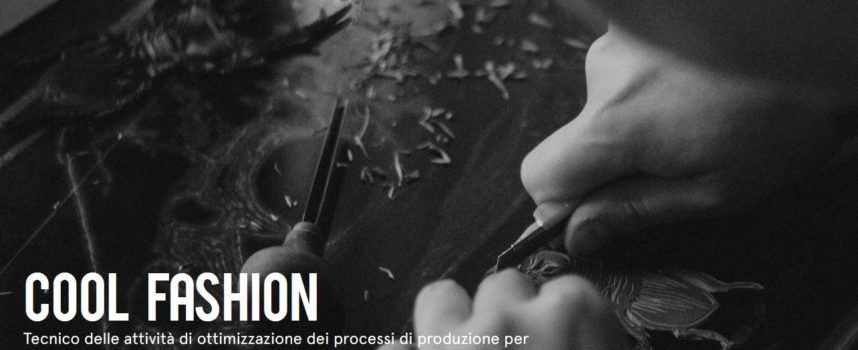 Polimoda Firenze: Corso GRATUITO di qualifica professionale settore prototipia pelletteria COOL FASHION