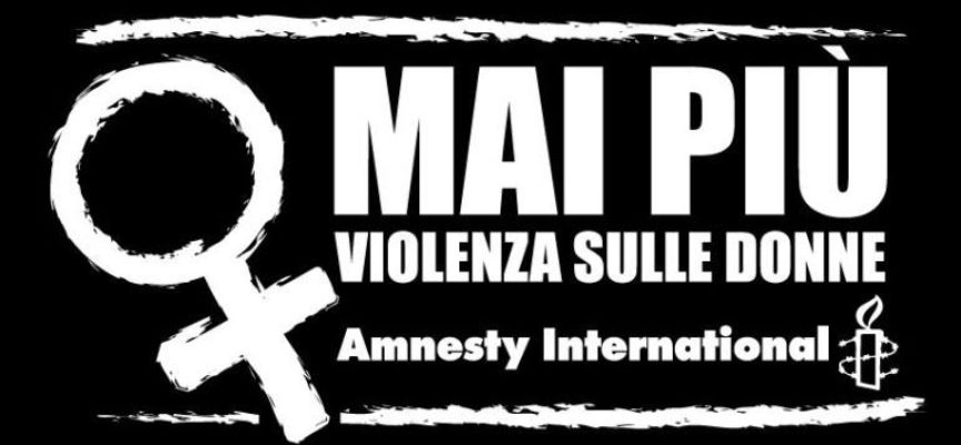 Amnesty International Arezzo Giornata contro la violenza sulle donne: #neancheconunfiore