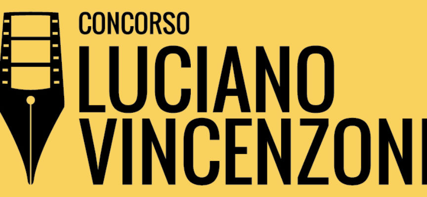 Concorso Luciano Vincenzoni per soggetti e musiche per film