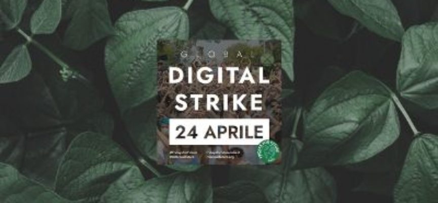 24 aprile 2020, Global Digital Strike: mobilitazione digitale per emergenza climatica e sanitaria