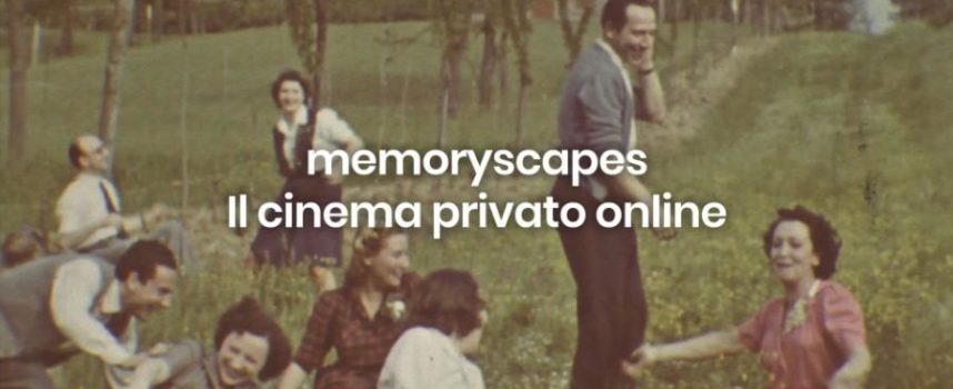 Memoryscape: il cinema privato online dagli anni 20 agli anni 80