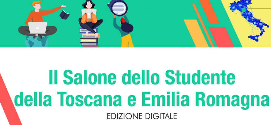 Salone dello Studente digital speciale Toscana e Emilia per la scelta professionale e di studi post diploma