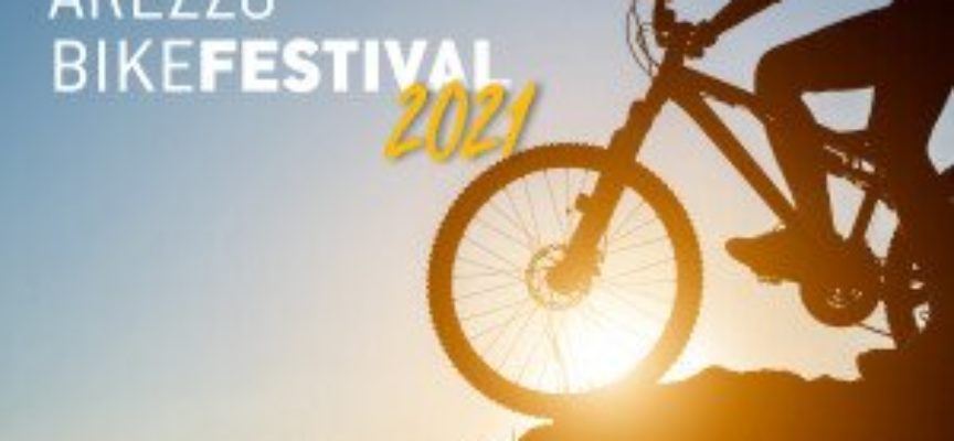 Nasce Arezzo Bike Festival