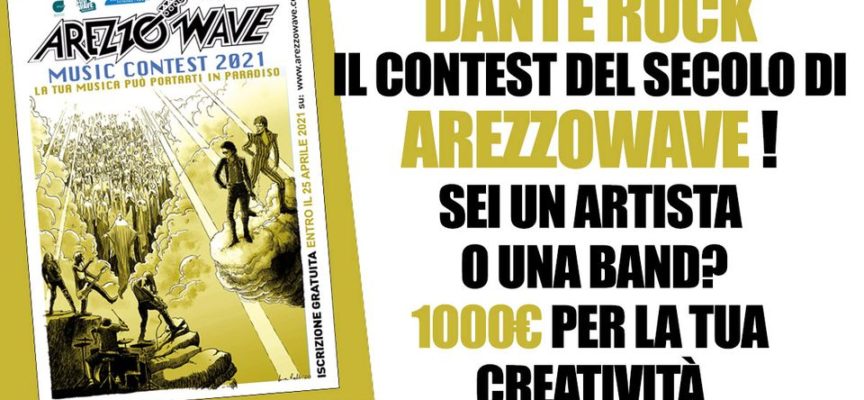 Arezzo Wave Music Contest 2021 nel segno di Dante