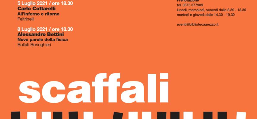 Biblioteca Città di Arezzo, in collaborazione con la libreria Feltrinelli Point, organizza il festival “Scaffali”