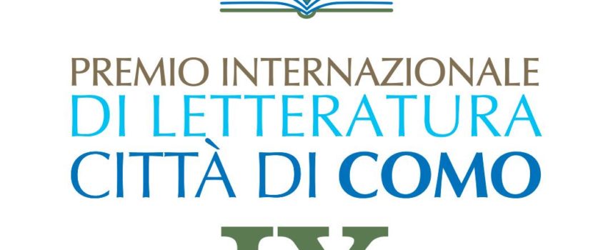 Premio Internazionale di Letteratura Città di Como – IX Edizione