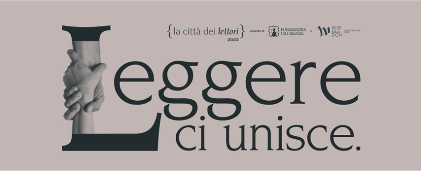 L’edizione 2022 de La città dei lettori: più di 100 ospiti e oltre 80 eventi per promuovere la cultura oltre ogni conflitto- Tappe anche ad Arezzo