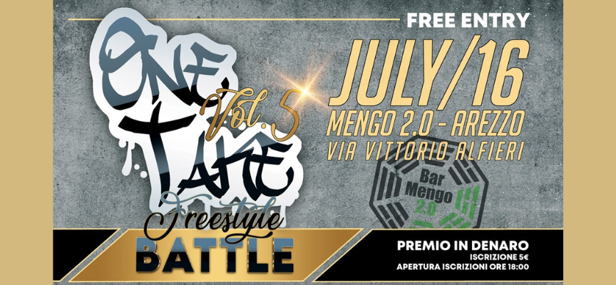 One Take V sabato 16 luglio: torna ad Arezzo la Freestyle Battle!!