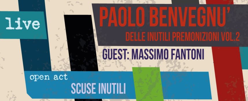 A Farneta di Bibbiena arriva Paolo Benvegnù in Concerto. Special guest: Massimo Fantoni