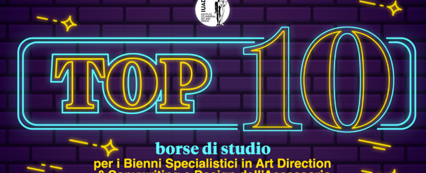 10 borse di studio in “Art Direction & Copywriting” o in “Design dell’Accessorio”: pubblicato il bando dell’Accademia IUAD di Napoli
