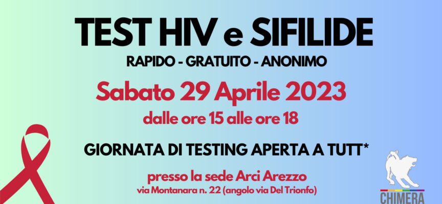 Sabato 29 aprile: Test HIV e sifilide rapidi, gratuiti e anonimi nella sede Arci Arezzo