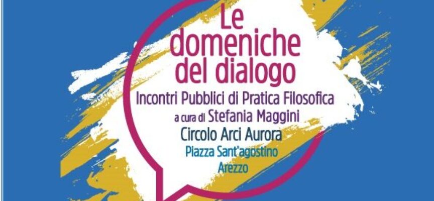 Stefano Gonnella ospite a “Le Domeniche del dialogo” Domenica 14 maggio al Circolo Aurora di Arezzo