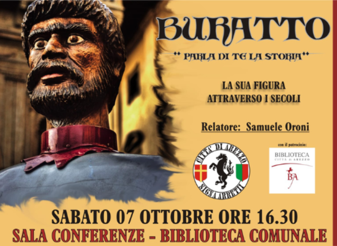 BURATTO, “PARLA DI TE LA STORIA” Signa Arretii organizza una conferenza sull’emblematica figura della Giostra del Saracino