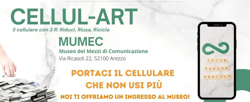 Prosegue l’iniziativa CELLUL-ART del MUMEC: ingresso gratuito a museo e mostra per i giovani aretini fino a 35 anni nel mese di novembre